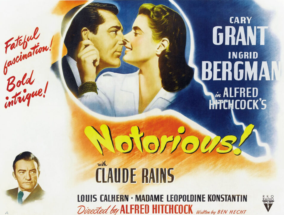 NOTORIOUS, top from left: Cary Grant, Ingrid Bergman, lower left: Claude Rains on 'Style A' half-sheet poster art, 1946.