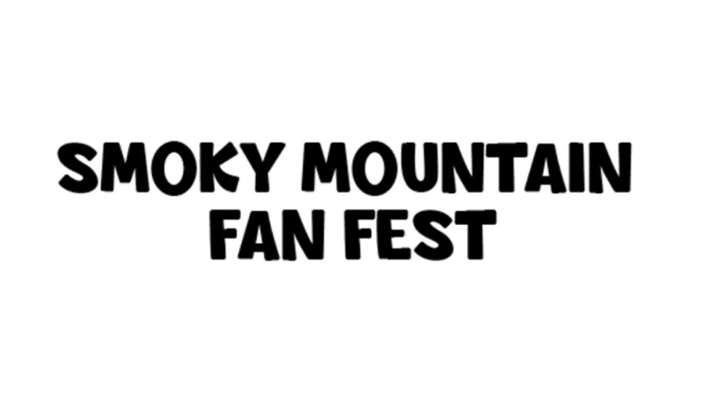 Smoky Mountain Fan Fest 2024 Tickets Anni Malena