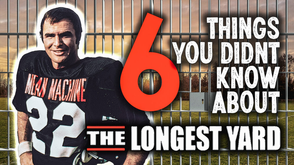 The Longest Yard, Burt Reynolds, anniversary