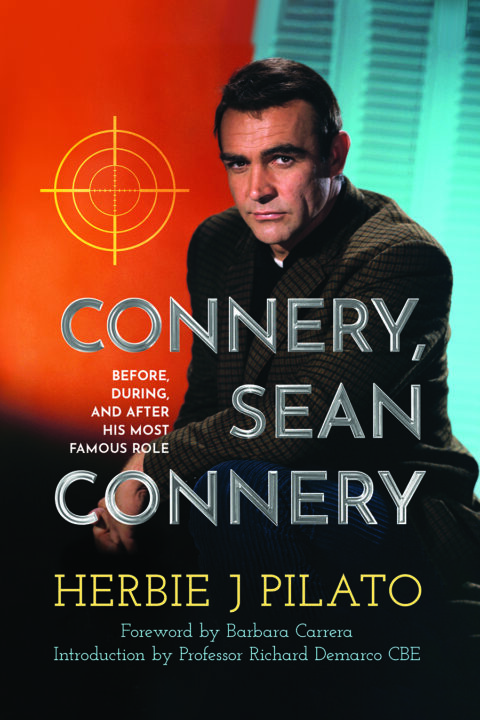 Sean Connery Bond book cover Herbie J Pilato